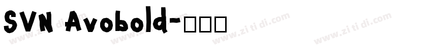 SVN Avobold字体转换
